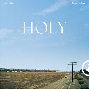 Holy – Justin Bieber Featuring Chance The Rapper